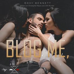 Das Buch “Blog me, Mr. Javid (ungekürzt) – Roxy Bennett” online hören