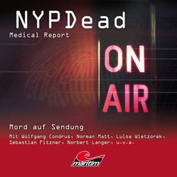 Das Buch “NYPDead - Medical Report, Folge 13: Mord auf Sendung – Markus Topf, Vanessa Topf” online hören
