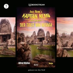 Das Buch “Der Tiger von Batavia - Jules Vernes Kapitän Nemo - Neue Abenteuer, Folge 7 (Ungekürzt) – Jules Verne, Alfred Wallon” online hören