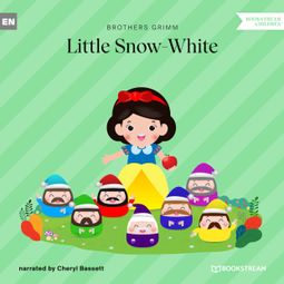 Das Buch “Little Snow-White (Unabridged) – Brothers Grimm” online hören