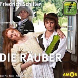 Das Buch “Die Räuber – Friedrich Schiller” online hören