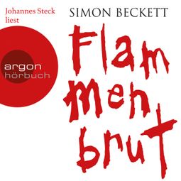 Das Buch «Flammenbrut (Gekürzte Lesung) – Simon Beckett» online hören