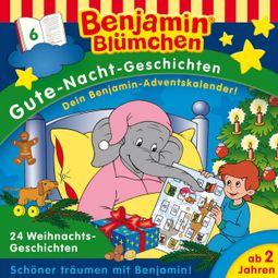 Das Buch “Benjamin Blümchen, Gute-Nacht-Geschichten, Folge 6: 24 Weihnachtsgeschichten (Ungekürzt) – Klaus-P. Weigand” online hören