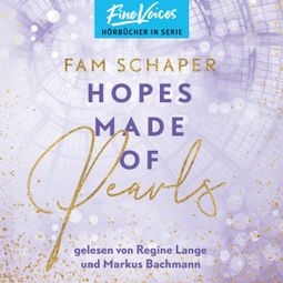 Das Buch “Hopes Made of Pearls - Made of, Band 3 (ungekürzt) – Fam Schaper” online hören