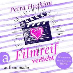 Das Buch “Filmreif verliebt (Ungekürzt) – Petra Haghjou” online hören