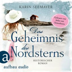 Das Buch “Das Geheimnis des Nordsterns (Ungekürzt) – Karin Seemayer” online hören