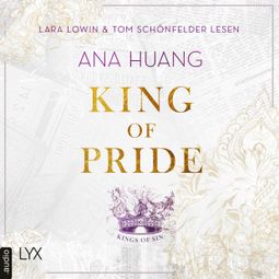 Das Buch “King of Pride - Kings of Sin, Teil 2 (Ungekürzt) – Ana Huang” online hören
