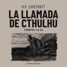 Das Buch “La llamada de Cthulhu (Completo) – H.P. Lovecraft” online hören