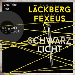 Das Buch “Schwarzlicht - Die Dabiri-Walder-Trilogie, Band 1 (Ungekürzte Lesung) – Camilla Läckberg, Henrik Fexeus” online hören