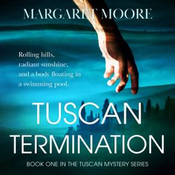 Das Buch “Tuscan Termination (Unabridged) – Margaret Moore” online hören