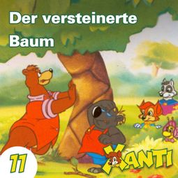 Das Buch “Xanti, Folge 11: Der versteinerte Baum – Joachim von Ulmann” online hören