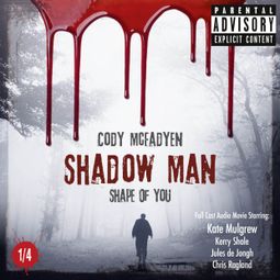 Das Buch “Shadow Man - Shape of You - Smoky Barrett Series, Pt. 1 – Cody Mcfadyen” online hören