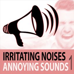 Das Buch “Irritating Noises, Vol. 1 - Annoying Sounds – Todster” online hören