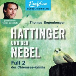 Das Buch “Hattinger und der Nebel - Hattinger, Band 2 (ungekürzt) – Thomas Bogenberger” online hören
