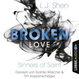 Das Buch “Sinners of Saint - Broken Love, Band 4 – L. J. Shen” online hören