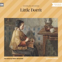 Das Buch “Little Dorrit (Unabridged) – Charles Dickens” online hören