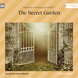 Das Buch “The Secret Garden (Unabridged) – Frances Hodgson Burnett” online hören