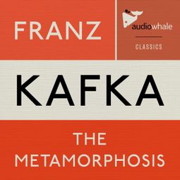 Das Buch “The Metamorphosis (Unabridged) – Franz Kafka” online hören