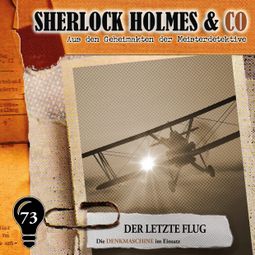 Das Buch “Sherlock Holmes & Co, Folge 73: Der letzte Flug – Markus Duschek” online hören