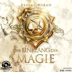 Das Buch “Der Einklang der Magie - Klänge-Saga, Band 3 (Ungekürzt) – Pascal Wokan” online hören