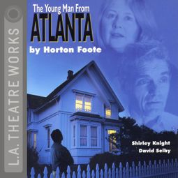 Das Buch “The Young Man from Atlanta – Horton Foote” online hören
