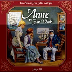 Das Buch “Anne auf Green Gables, Folge 18: In guten wie in schlechten Zeiten – Lucy Maud Montgomery” online hören