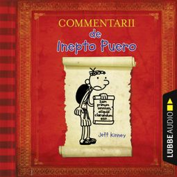 Das Buch “Commentarii de Inepto Puero - Gregs Tagebuch auf Latein – Jeff Kinney” online hören