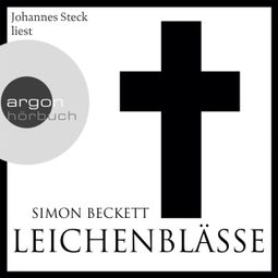 Das Buch «Leichenblässe - David Hunter, Band 3 (Gekürzte Fassung) – Simon Beckett» online hören