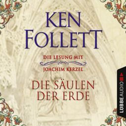 Das Buch «Die Säulen der Erde – Ken Follett» online hören