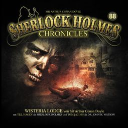Das Buch «Sherlock Holmes Chronicles, Folge 88: Wisteria Lodge – Markus Winter, Sir Arthur Conan Doyle» online hören