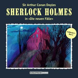 Das Buch “Sherlock Holmes, Die neuen Fälle, Collector's Box 2 – Andreas Masuth, Gerd Naumann, Marc Freund” online hören