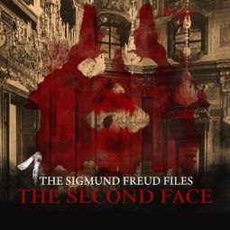 Das Buch “A Historical Psycho Thriller Series - The Sigmund Freud Files, Episode 1: The Second Face – Heiko Martens” online hören