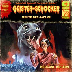 Das Buch «Geister-Schocker, Folge 78: Meute des Satans – Wolfgang Hohlbein» online hören