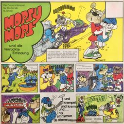 Das Buch “Mopsy Mops, Folge 3: Mopsy Mops und die verrückte Erfindung – Konrad Halver” online hören