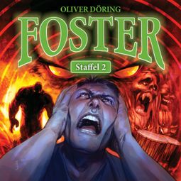 Das Buch “Foster, Staffel 2 – Oliver Döring” online hören