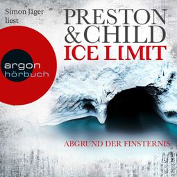 Das Buch “Ice Limit (Ungekürzte Lesung) – Douglas Preston, Lincoln Child” online hören