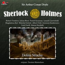 Das Buch “Sherlock Holmes, Odcinek 2: Dolina Strachu – Sir Arthur Conan Doyle” online hören