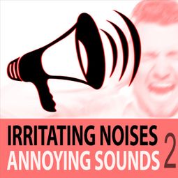 Das Buch “Irritating Noises, Vol. 2 - Annoying Sounds – Todster” online hören