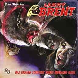 Das Buch “Larry Brent, Folge 27: Das Grauen schleicht durch Bonnards Haus – Jürgen Grasmück” online hören