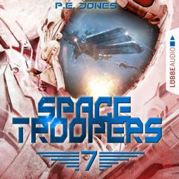 Das Buch “Space Troopers, Folge 7: Das Artefakt – P. E. Jones” online hören