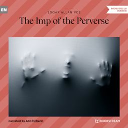 Das Buch “The Imp of the Perverse (Unabridged) – Edgar Allan Poe” online hören