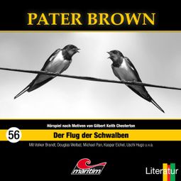 Das Buch “Pater Brown, Folge 56: Der Flug der Schwalben – Thorsten Beckmann” online hören