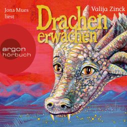 Das Buch “Drachenerwachen (Ungekürzte Lesung) – Valija Zinck” online hören