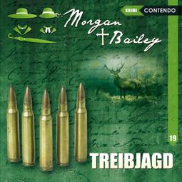 Das Buch “Morgan & Bailey, Folge 19: Treibjagd – Markus Topf, Tobias Schumacher” online hören