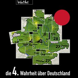 Das Buch “Die 4. Wahrheit über Deutschland – Diverse Autoren” online hören
