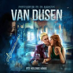 Das Buch “Van Dusen, Folge 38: Heilende Hände (ungekürzt) – Marc Freund” online hören