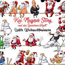 Das Buch “Unter Weihnachtsmännern – Kai Magnus Sting” online hören