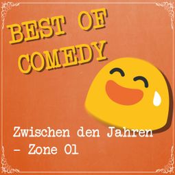Das Buch “Best of Comedy: Zwischen den Jahren - Zone – Diverse Autoren” online hören