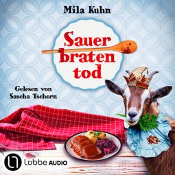 Das Buch “Sauerbratentod - Mombert ermittelt im Rheinland, Teil 2 (Ungekürzt) – Mila Kuhn” online hören
