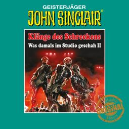 Das Buch “John Sinclair, Tonstudio Braun - Klänge des Schreckens, 2: Was damals im Studio geschah - Teil 2 – Jason Dark” online hören